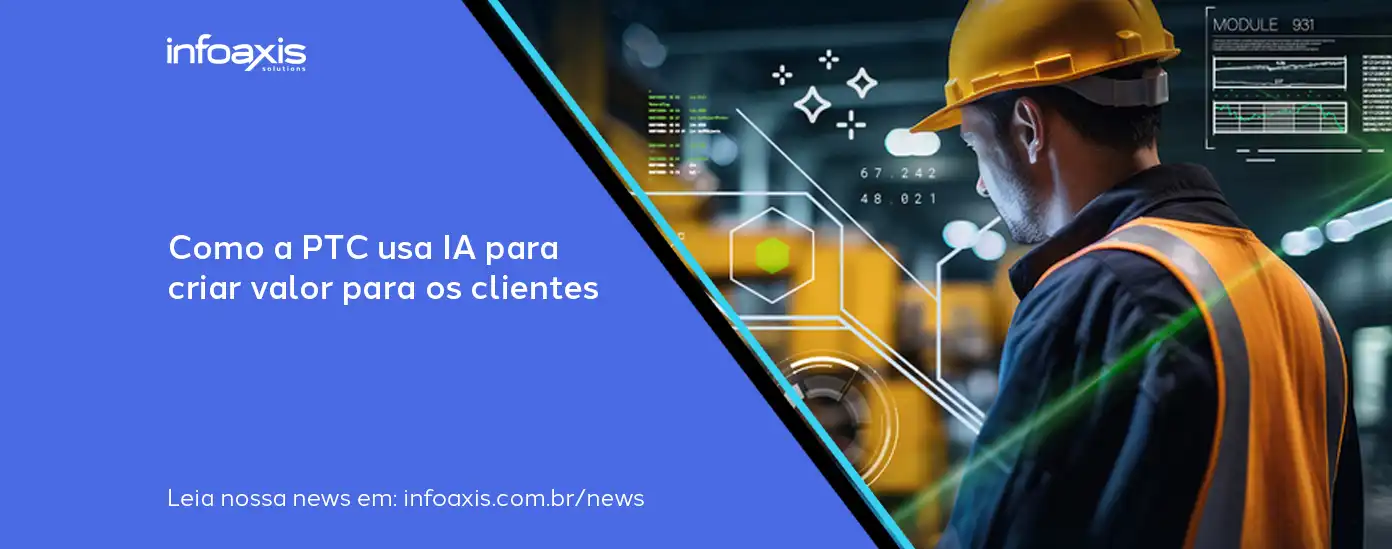 Como A Ptc Usa Ia Para Criar Valor Para Os Clientes